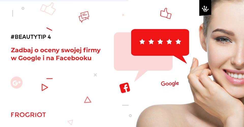 Zadbaj o oceny swojej firmy w Google i na Facebooku